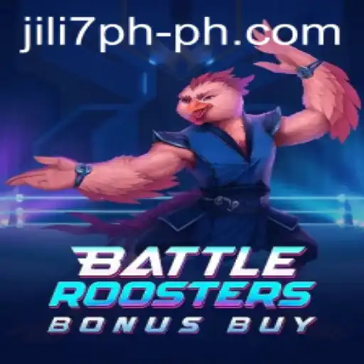 BattleRoostersBonusBuy: The Ultimate Gaming Experience with jili7ph
